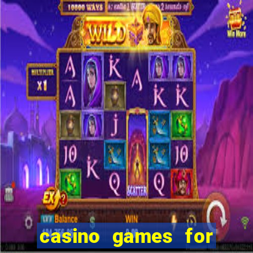 casino games for real money