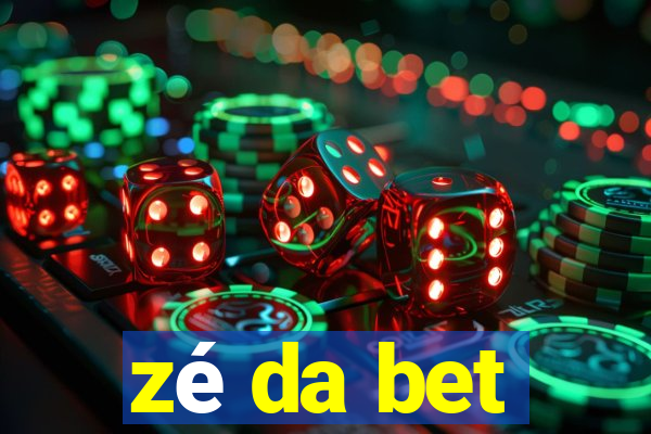 zé da bet