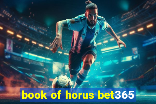 book of horus bet365