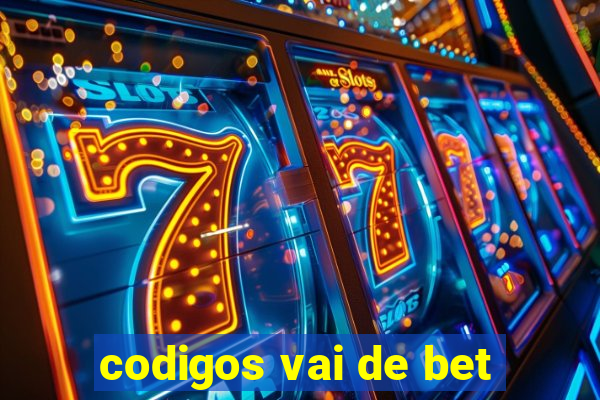 codigos vai de bet