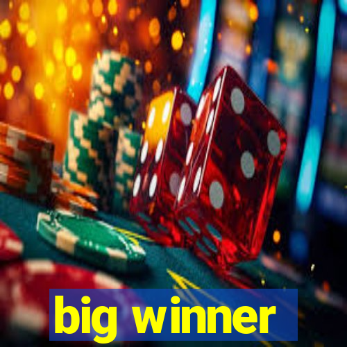 big winner