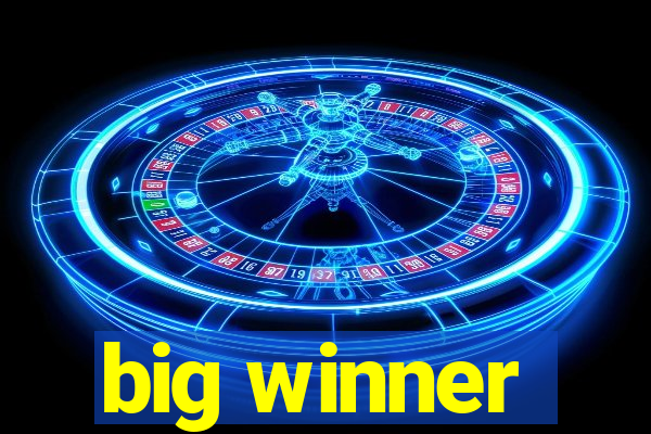 big winner