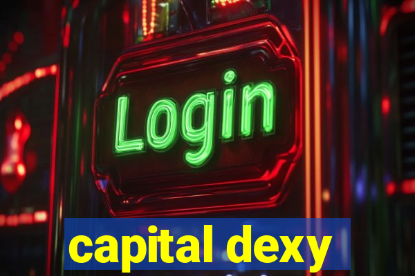 capital dexy