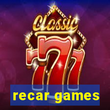 recar games