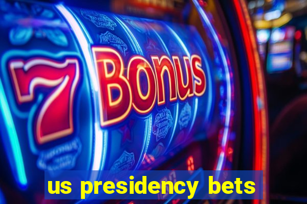 us presidency bets