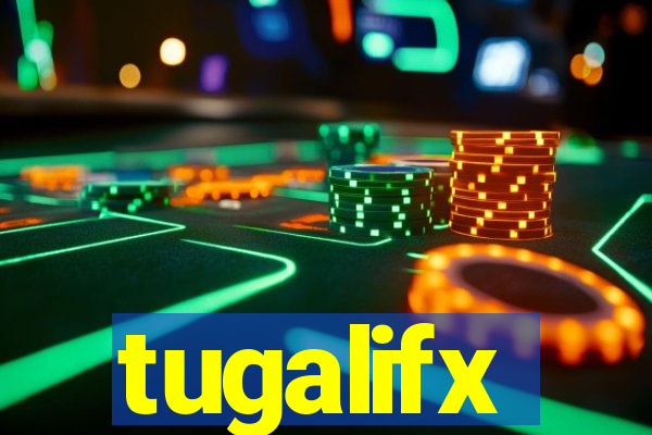 tugalifx