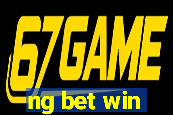 ng bet win