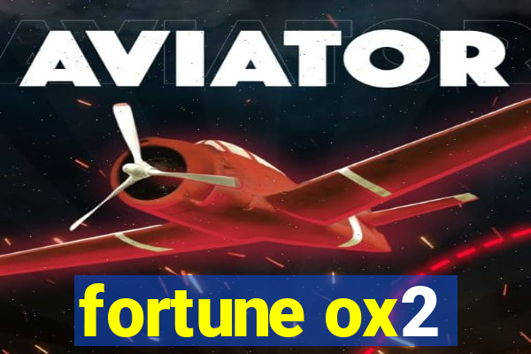 fortune ox2