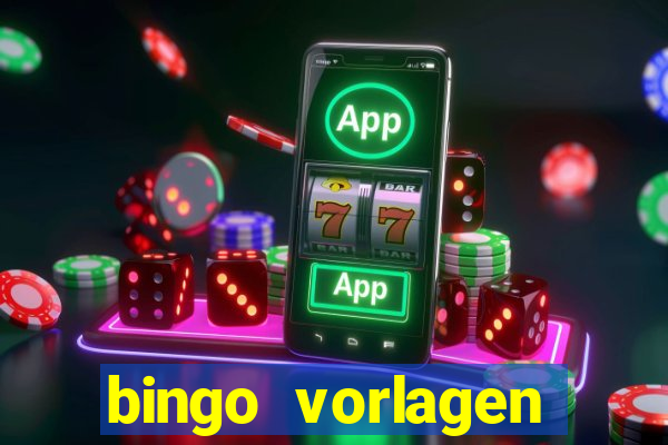 bingo vorlagen kostenlos erstellen