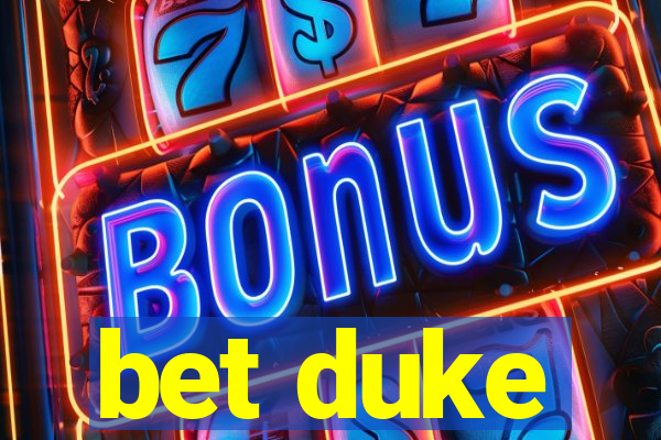 bet duke