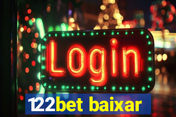 122bet baixar