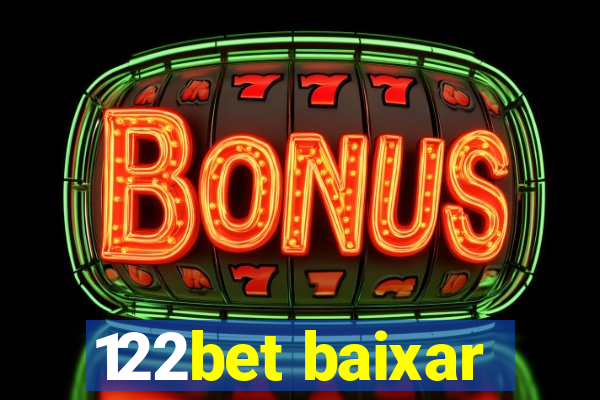 122bet baixar