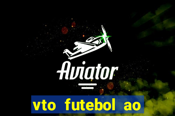 vto futebol ao vivo flamengo