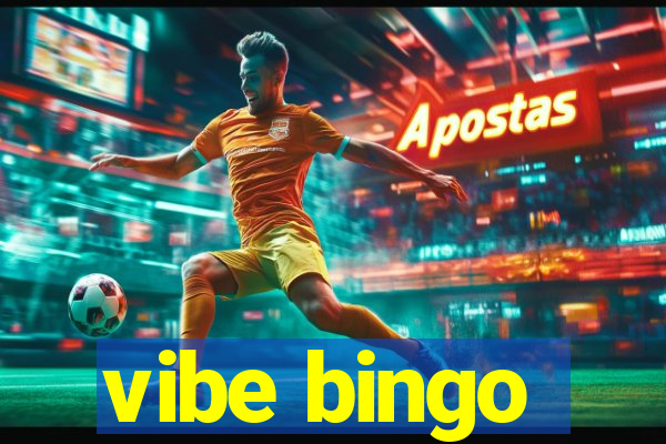 vibe bingo