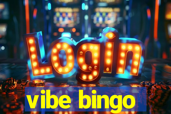 vibe bingo