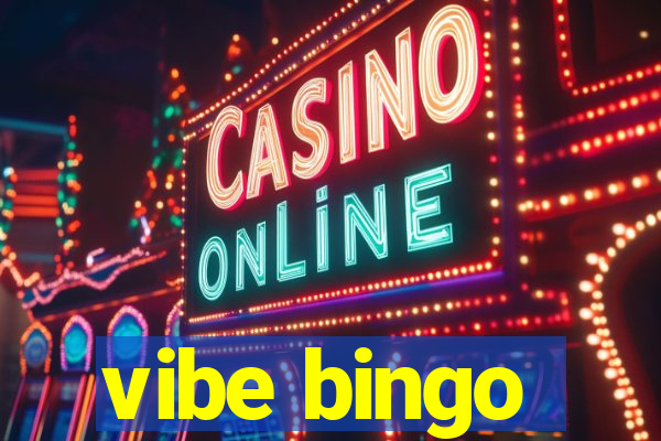 vibe bingo