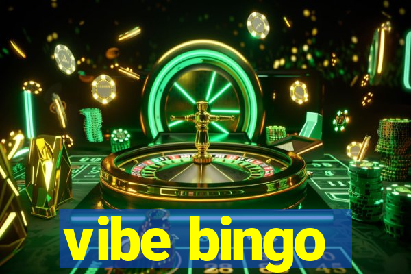 vibe bingo