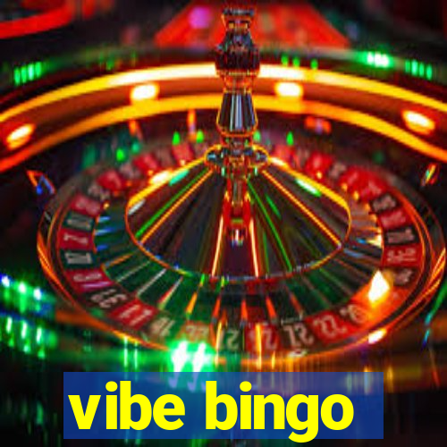 vibe bingo