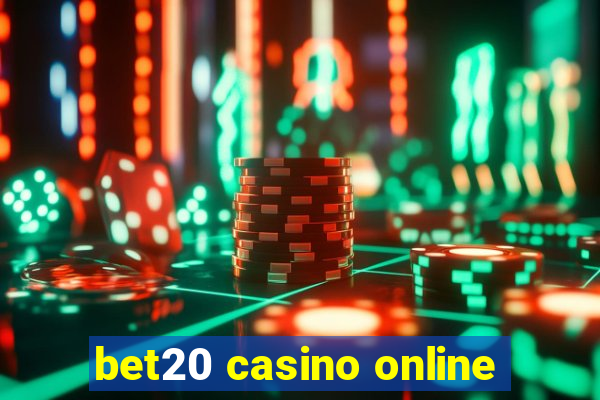 bet20 casino online