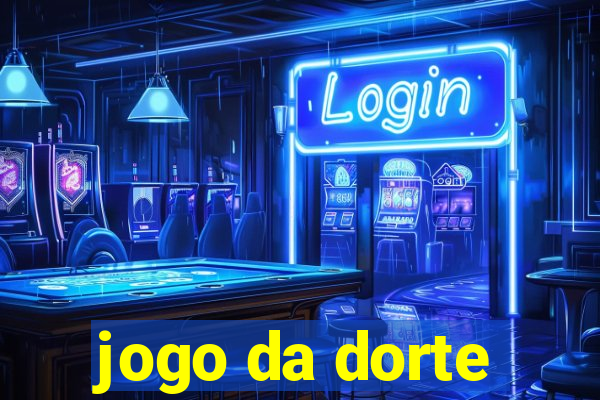 jogo da dorte