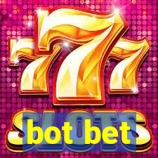 bot bet