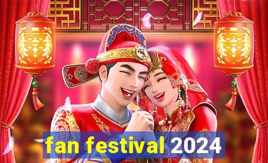 fan festival 2024