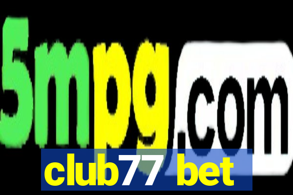 club77 bet