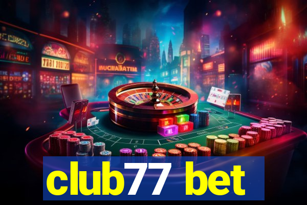 club77 bet