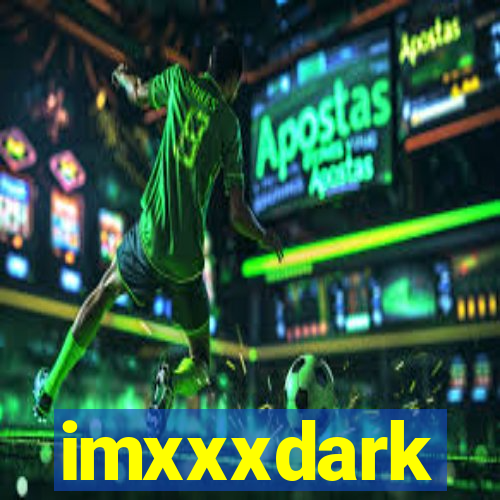 imxxxdark