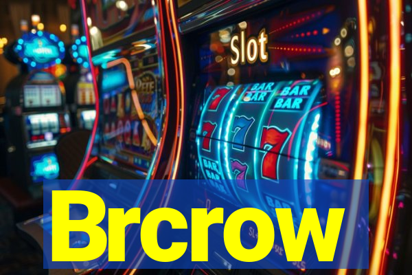 Brcrow