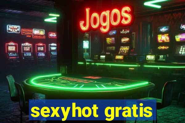 sexyhot gratis