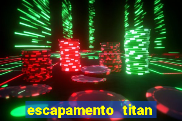 escapamento titan 150 fortuna