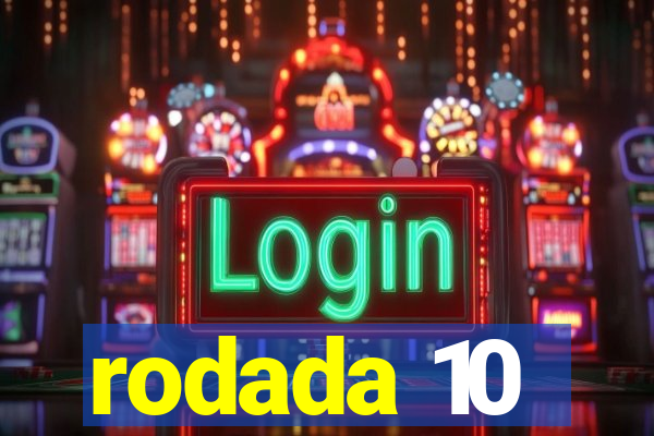 rodada 10