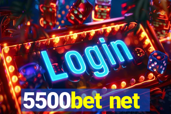 5500bet net