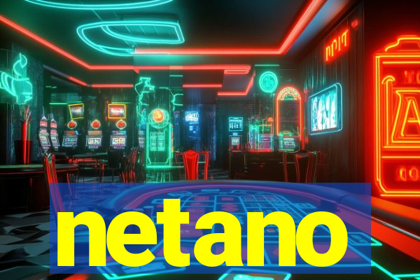 netano