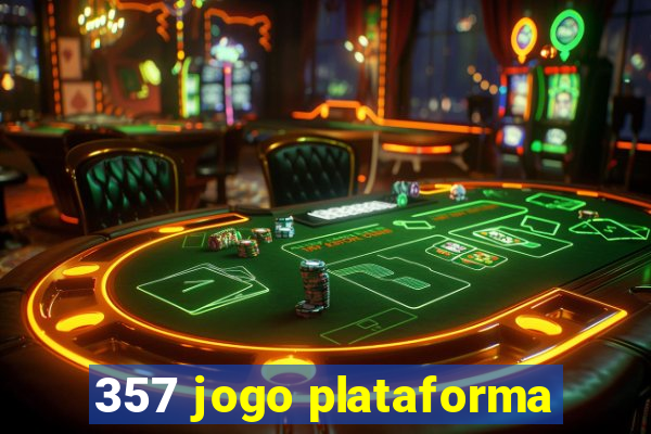 357 jogo plataforma