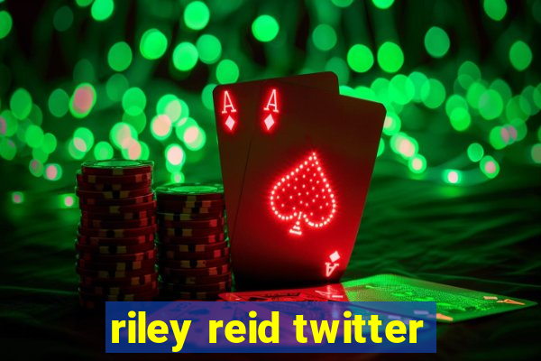 riley reid twitter