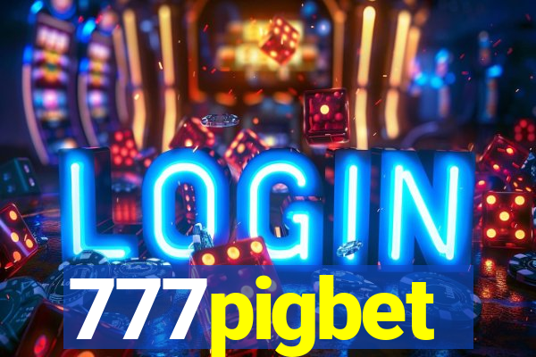 777pigbet