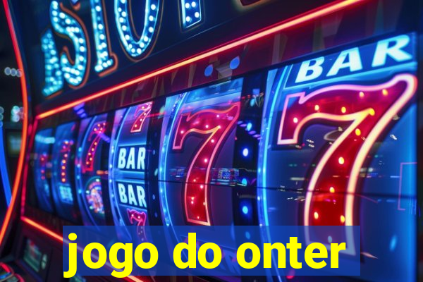 jogo do onter