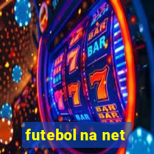 futebol na net