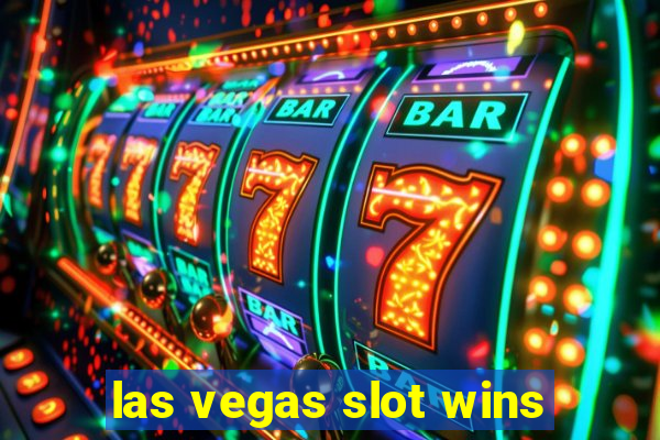 las vegas slot wins