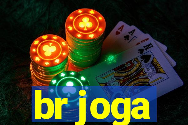 br joga