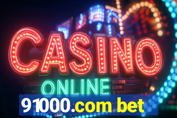 91000.com bet