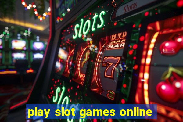 play slot games online