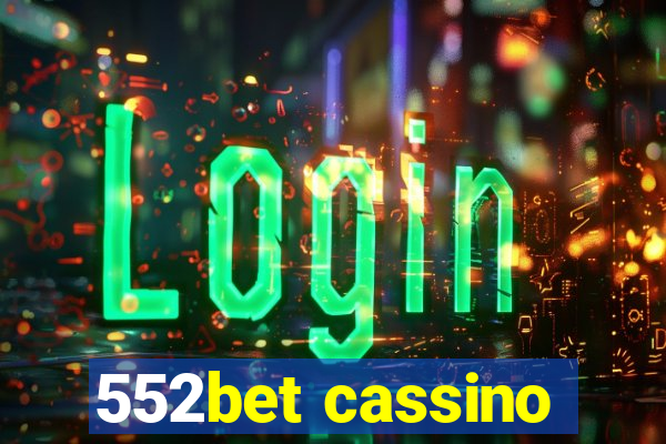 552bet cassino