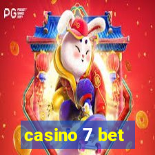 casino 7 bet