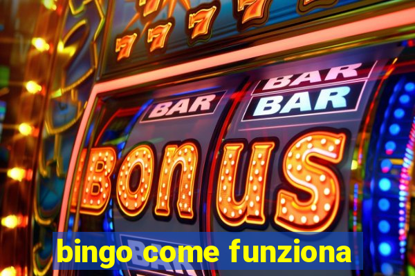 bingo come funziona