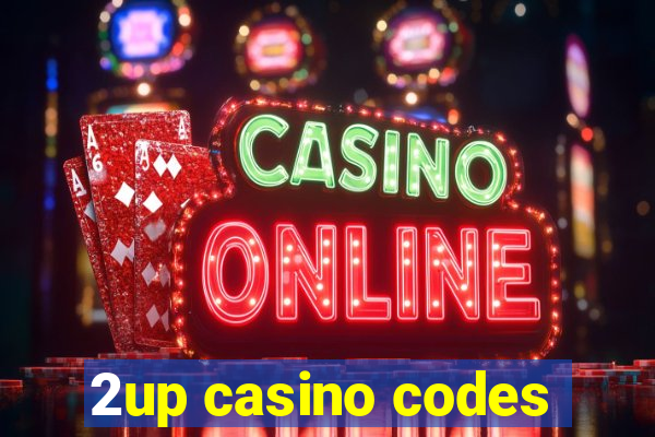 2up casino codes