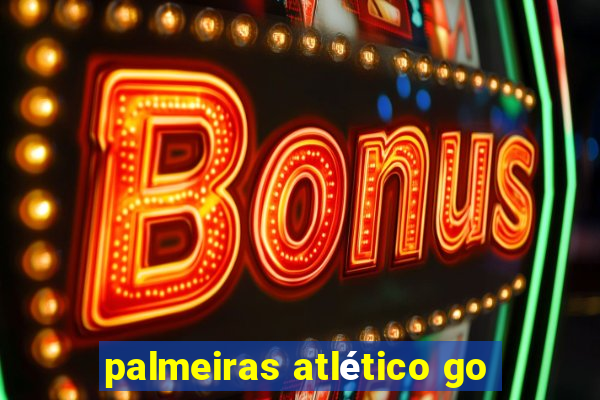 palmeiras atlético go