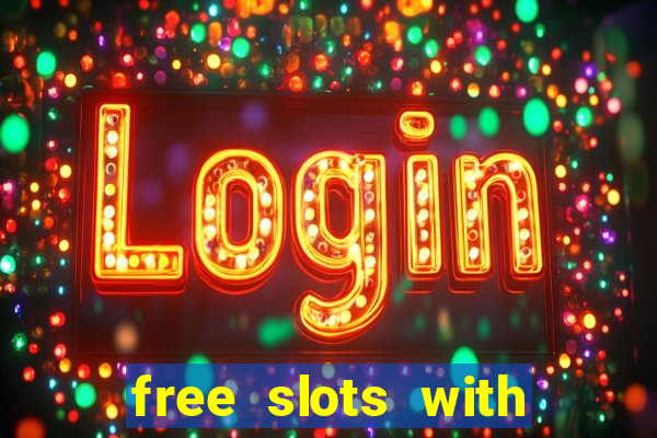 free slots with real money